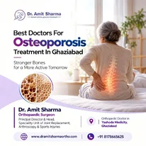 Best Doctors For Osteoporosis Treatment In Ghaziabad