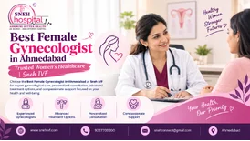 Best Female Gynecologist in Ahmedabad Trusted Women's Healthcare Sneh IVF