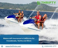 Watercraft Insurance in California for Houseboats Yachts and More