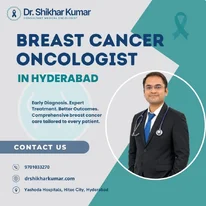 Breast Cancer Oncologist Hyderabad Dr. Shikhar Kumar