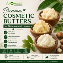 Premium Cosmetic Butters Wholesale Supplier Aromaaz International