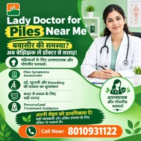 Lady Doctor for Piles Near Me - Consult Dr. Monga Medi Clinic