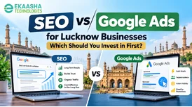 Local Business Marketing Lucknow - SEO vs Google Ads Guide