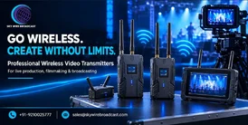Reliable Wireless Video Transmitters for Professional Broadcasting