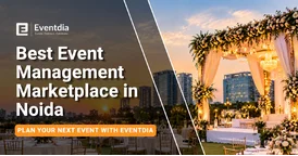 Banquet Halls in Noida 7 Stunning Choices for Your Dream Event Eventdia