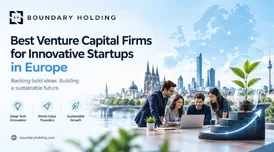 Best Venture Capital Firms for Innovative Startups in Europe