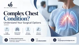 Complex Chest Condition Understand Your Surgical Options