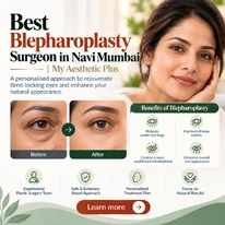 Best Blepharoplasty Surgeon in Navi Mumbai My Aesthetic Plus