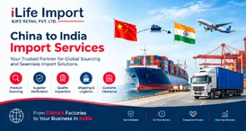 iLife Import - China to India Import Services