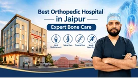 Best Orthopedic Hospital in Jaipur for Joint Hip Replacement