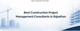 Construction Planning Site Management Consultants in Jaipur Rajasthan Super Structures