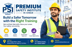 Best Safety Institute in Siwan Start Your Safety Career