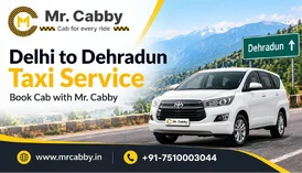 Affordable Delhi to Dehradun Taxi Cab Book - Mr. Cabby