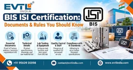 BIS ISI Certification Documents and Rules You Should Know