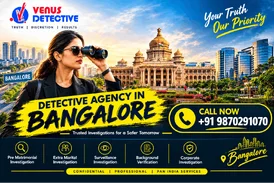Detective Agency in Bangalore - Reliable and Confidential Private Investigation Services